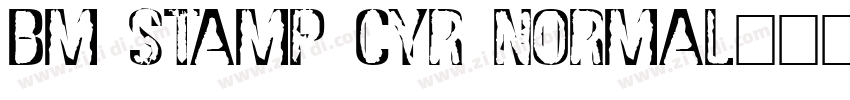 BM stamp Cyr Normal字体转换
